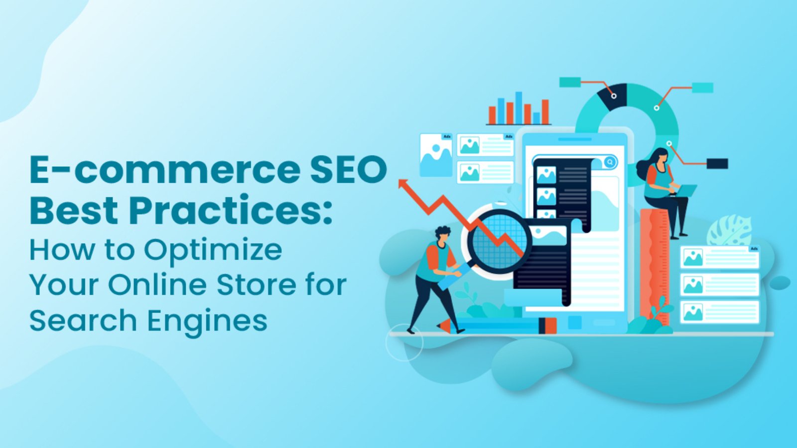 E-commerce SEO Best Practices: How to Optimize Your Online Store for Search Engines