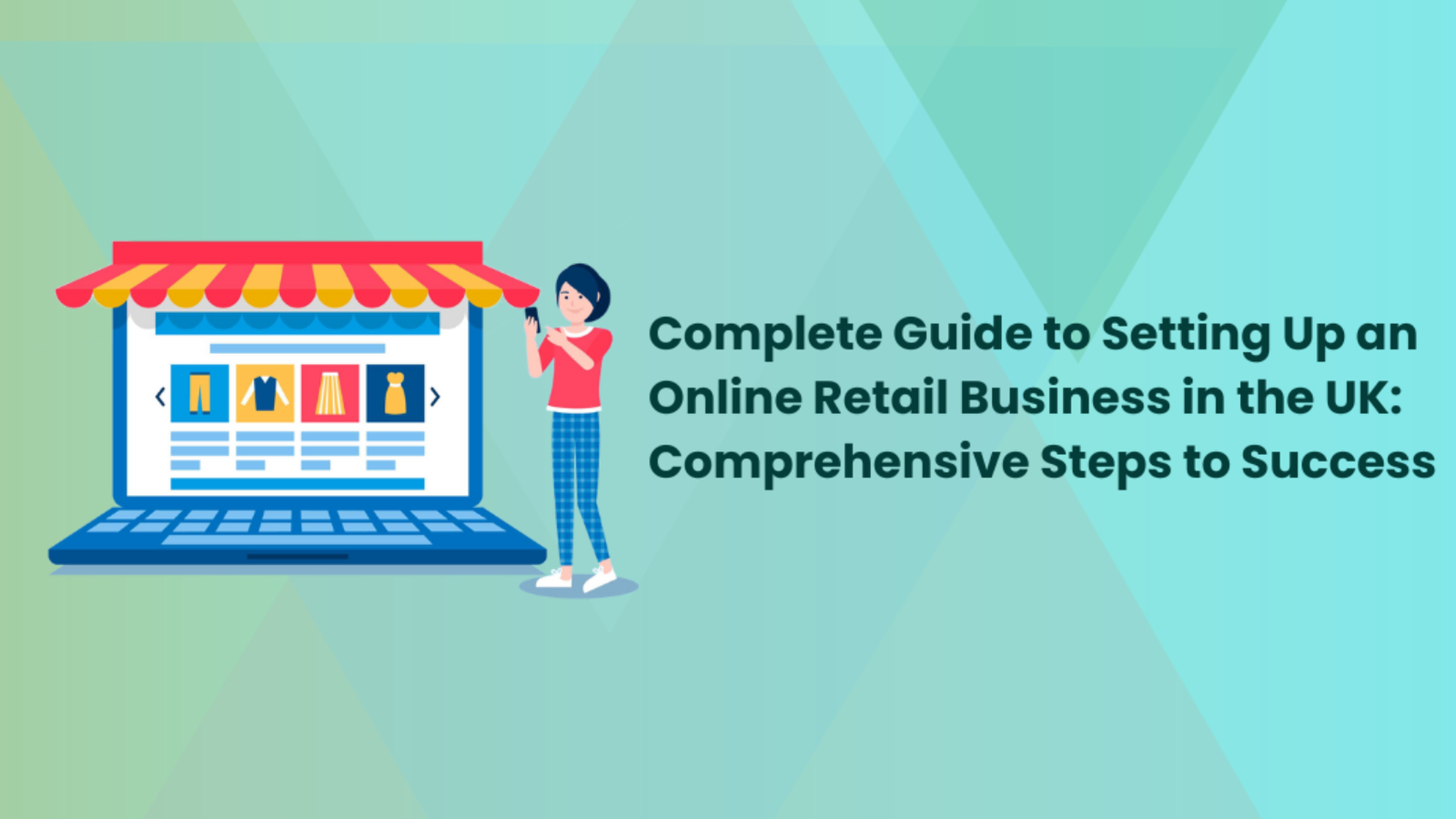 setting up an online retail business in the UK