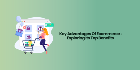 Key advantages of ecommerce