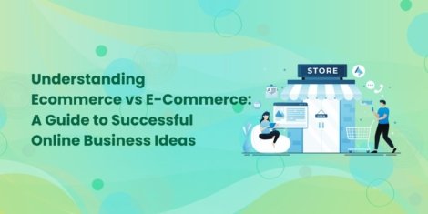 Understanding Ecommerce vs E-Commerce